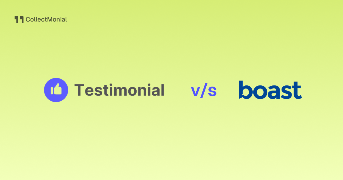 Testimonial.to vs Boast, compared by CollectMonial