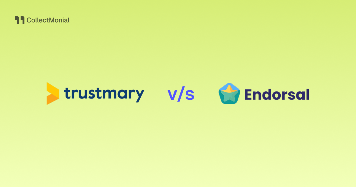 Trustmary vs Endorsal, compared by CollectMonial